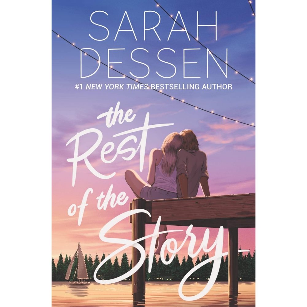 The Rest of the Story by Sarah Dessen
